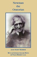 John Henry Newman | Newman The Oratorian | Taschenbuch | Englisch (2004)