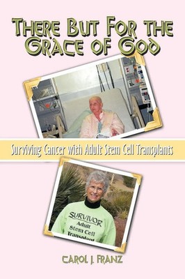 Carol J. Franz | There But For the Grace of God | Taschenbuch | Englisch (2009)