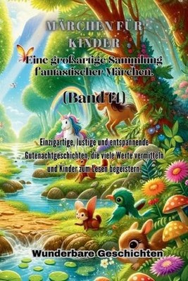 Mrchen fr Kinder Eine groartige Sammlung fantastischer Mrchen. (Band 14): Einzig