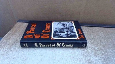 			A Parcel of Ol Crams, Jan Stewer (Albert.J.Coles, Alan Sutton, 19		