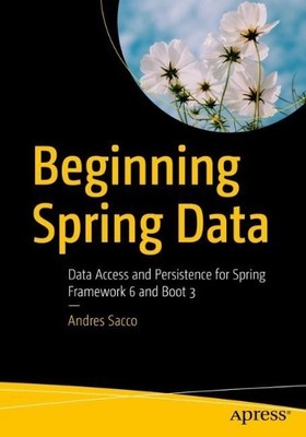 Andres Sacco Beginning Spring Data (Paperback) (UK IMPORT)