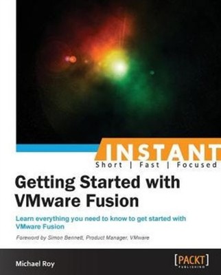 Roy - Instant Getting Started with VMware Fusion - paperback or softba - E555z