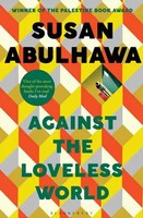 Against The Loveless World | Susan Abulhawa | Taschenbuch | Paperback | Xviii