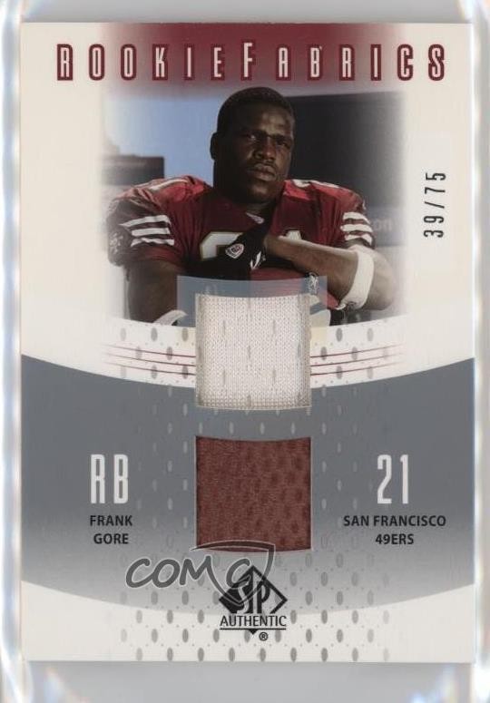 Frank Gore SP Authentic Rookie Fabrics Bronze #RFFG Silver Double
