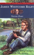James Whitcomb Riley, Young Poet Montrew, Mitchell, Minnie Belle