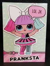  LOL PRANKSTA  DOLL COLLECTOR CARD