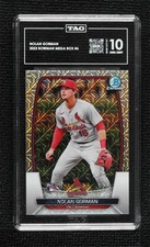2023 Bowman Mega Box Chrome Mojo Refractor Nolan Gorman #6 TAG 10 GEM MINT 07b3