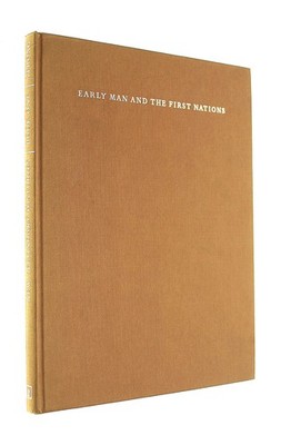 Early Man and the First Nations by Strong, C.F.