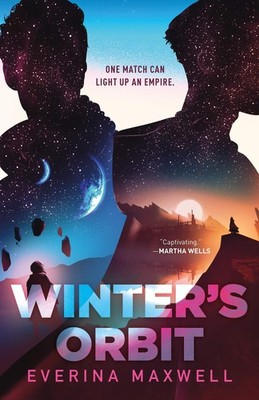 Winter's Orbit (The Resolution Universe) - hardcover Maxwell, Everina
