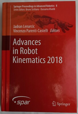 Advances in Robot Kinematics : Analysis and Design, Hardcover by Lenarcic, Ja...