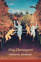 Twelve Stories Guy Davenport Taschenbuch Kartoniert / Broschiert Englisch 1997