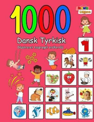 Laura Andersen 1000 Dansk Tyrkisk Illustreret Tosproget Ordforr�d (F (Tascabile)