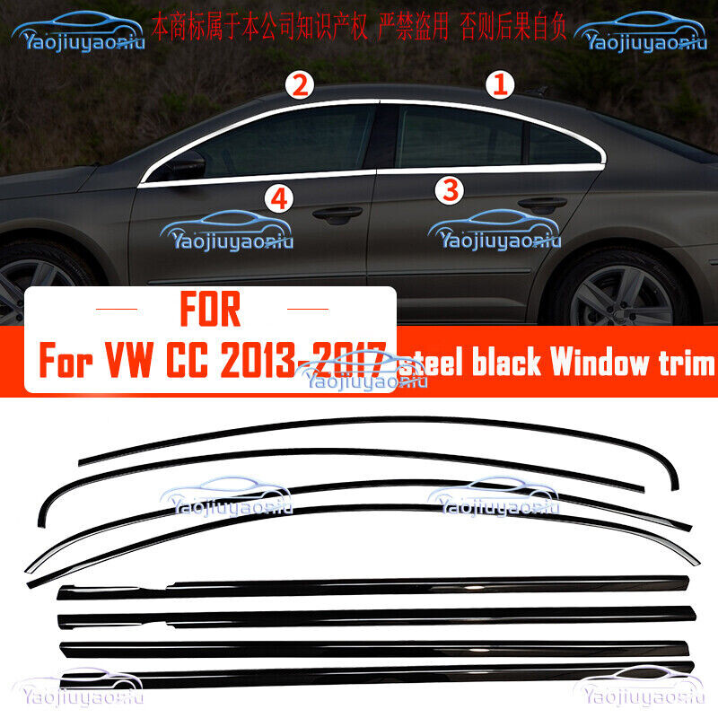 For VW CC 2013-2017 steel black Window Molding Strip Sill side Cover Trim 8PCS