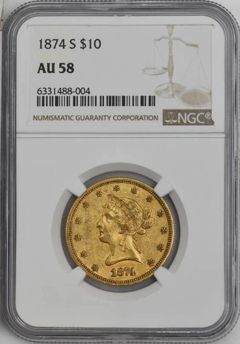 1874-S $10 Gold Liberty AU58 NGC Pop 5, only 1 finer! 945612-23