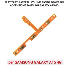 FLAT TASTI LATERALI VOLUME TASTO POWER ON ACCENSIONE per SAMSUNG GALAXY A15 4G