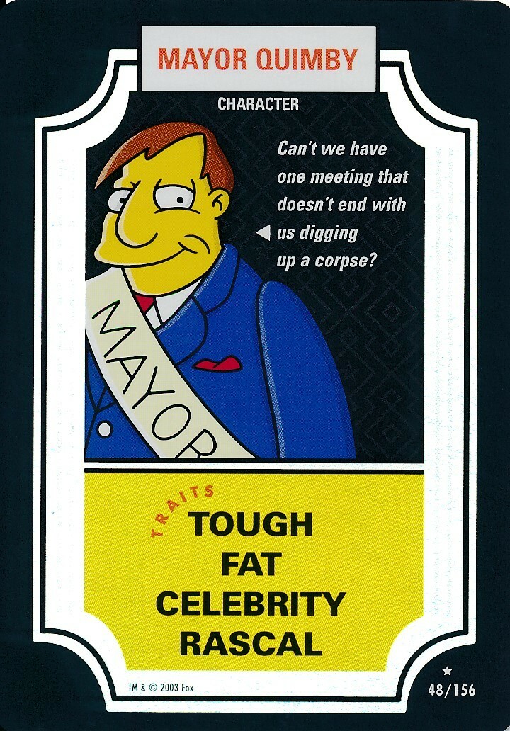 2003 THE SIMPSONS TRADING CARD GAME SINGLE FOIL CARD MAYOR QUIMBY