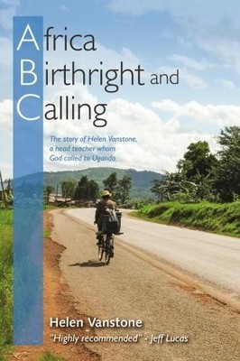 Helen Vanstone Africa, Birthright and Calling (Taschenbuch)