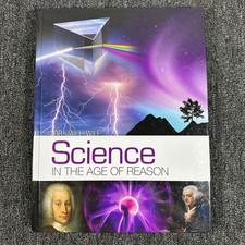 Science In The Age Of Reason By Dr. Jay Wile ...
