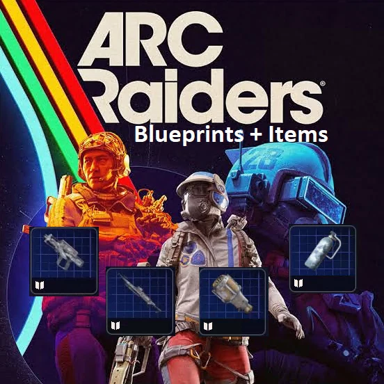 Arc Raiders - Blueprints + Items