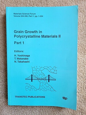 Grain Growth in Polycrystalline Materials II Part 1 (Paperback, 1996)