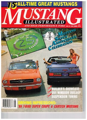 MUSTANG ILLUSTRATED-AUGUST 1989-25TH ANNIVERSARY CELEBRATION-CARTECH MUSTANG