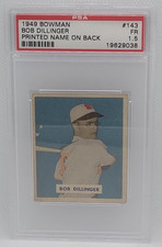 1949 Bowman Bob Dillinger Printed Name on Back PSA 1.5 #143 St. Louis Browns