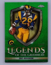 2025 Topps Chrome Eric Dickerson Legends of the Gridiron Green Refractor /99