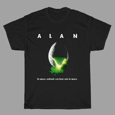 Alan In Space No Body Can Hear You Movie Black Unisex Shirt S-5XL Q9321