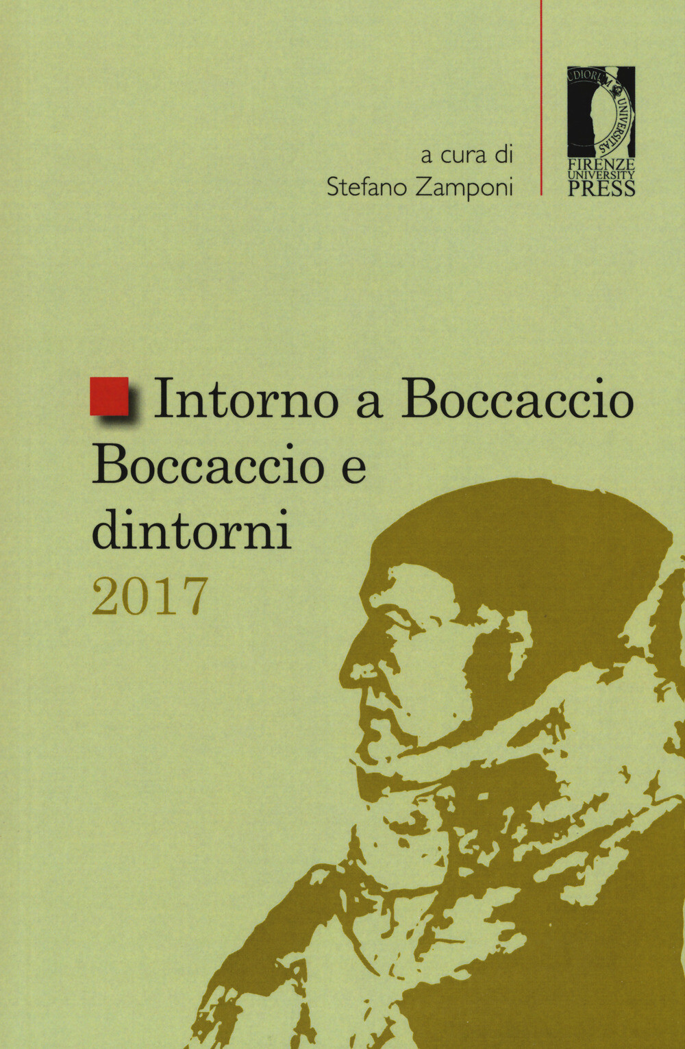 Intorno a Boccaccio/Boccaccio e dintorni 2017 - Zamponi S. (cur.)