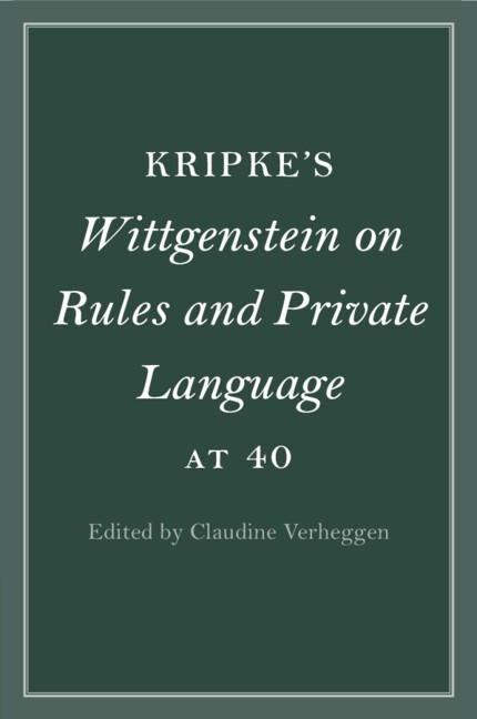 Kripke's Wittgenstein on Rules and Private Language at 40 Verheggen Paperback