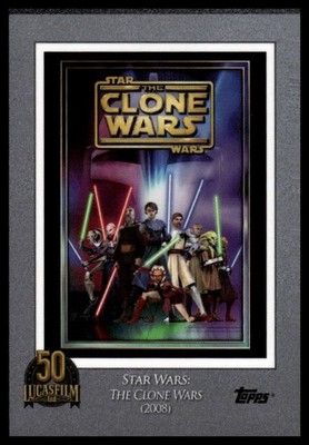 Topps Star Wars 50th Anniversary Lucas Film #17 the Clone Wars 2008