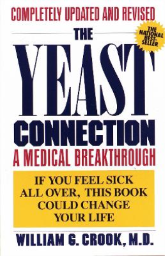 William G. Crook The Yeast Connection (Tascabile)