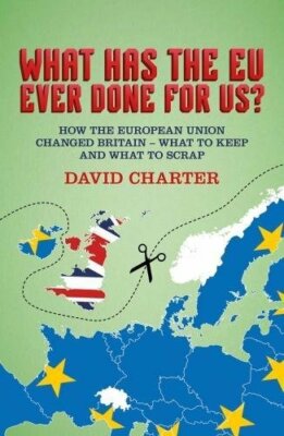 What Has The EU Ever Done For us?: How the European Union change