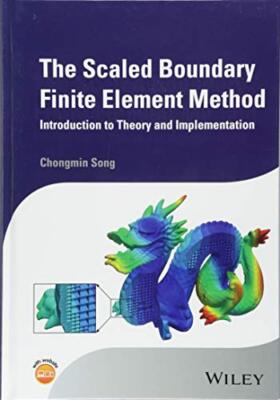 THE SCALED BOUNDARY FINITE ELEMENT METHOD: INTRODUCTION TO By Chongmin Song *VG*