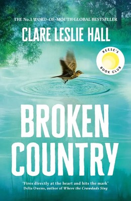 Broken Country | Clare Leslie Hall | Taschenbuch | Print P*F | 320 S. | Englisch