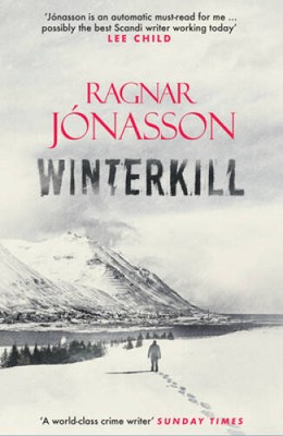 Winterkill (Dark Iceland series) - Hardcover By Jonasson, Ragnar - GOOD