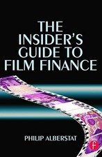 The Insiders Guide to Film Finance - Paperbac...