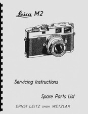 Leica M2 Service  Repair Manual Reprint: All Models except M2R, includes M1