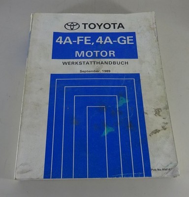 Workshop Manual Toyota Corolla / Celica T18 Engine 4A-FE, 4A-GE status 09/1989