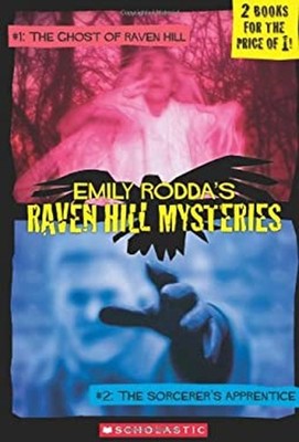 The Ghost of Raven Hil; The Sorcerer's Apprentice Paperback Emily