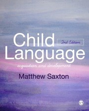 Child Language: Acquisition and Dev..., Saxton, Matthew