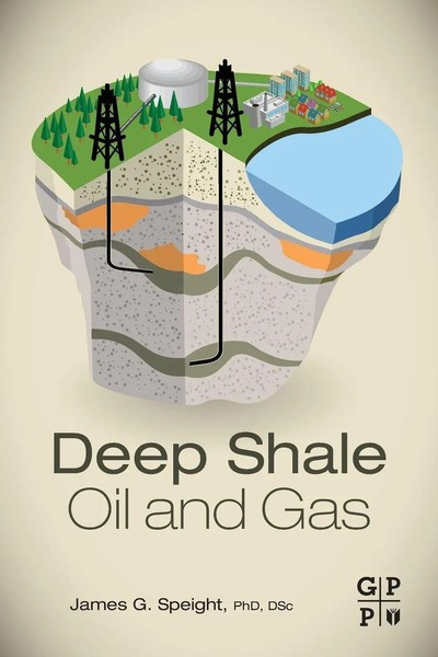 Deep Shale Oil And Gas | James Speight | Taschenbuch | Englisch | 2016-image