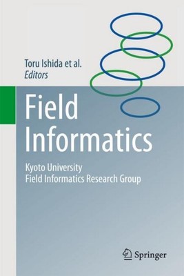 Field Informatics Toru Ishida