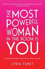 THE MOST POWERFUL WOMAN IN THE ROOM IS YOU: COMMAND AN By Lydia Fenet **Mint**