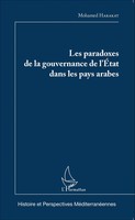 Mohamed Harakat | Les Paradoxes De La Gouvernance De L'etat Dans Les Pays Arabes