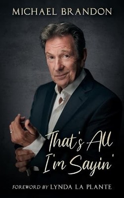 Too Much To Tell: From Brooklyn To Hollywood: 1 By Michael Brand