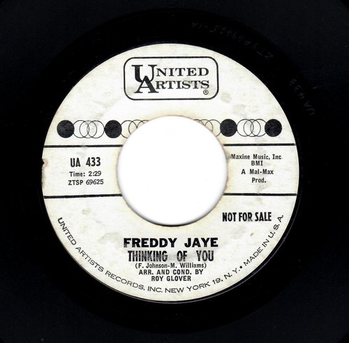 NORTHERN SOUL-FREDDY JAYE-THINKING OF YOU/I NEED SOMEBODY'S LOVE-U.A. 433