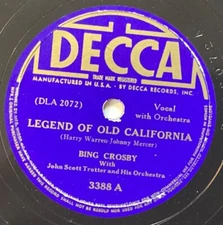 Bing Crosby 78 rpm Decca 3388: Legend of Old California/Prairieland Lullaby; V+