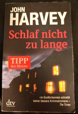 John Harvey Schlaf Nicht Zu Lange Krimi Thriller Bestseller Taschenbuch