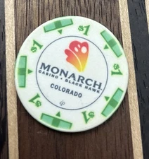 Monarch Casino in Black Hawk Colorado - $1 Casino Chip